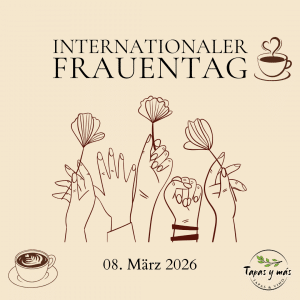 Internationaler Frauentag 2026 im Tapas y más