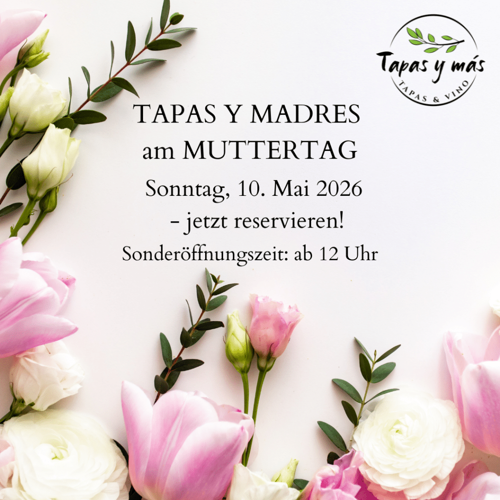 Tapas y más in Lüdenscheid am Muttertag 2026 ab 12 Uhr geöffnet